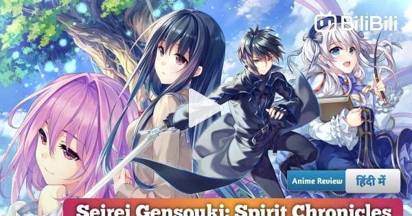 Seirei Gensouki: Spirit Chronicles Anime First Impression Review