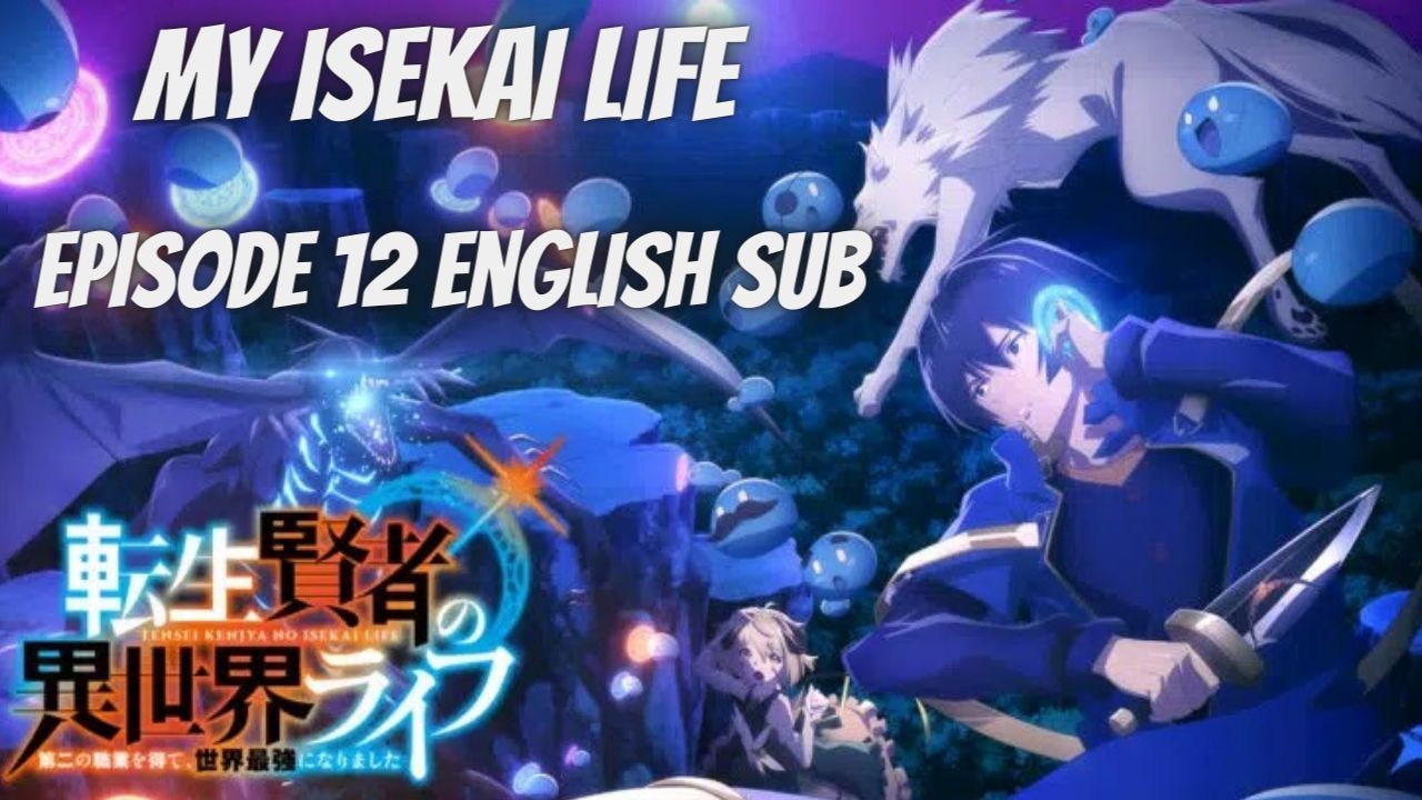 Assistir Tensei Kenja no Isekai Life: Daini no Shokugyo wo Ete, Sekai  Saikyou ni Narimashita - Episódio 12 FINAL Online - Download & Assistir  Online! - AnimesTC