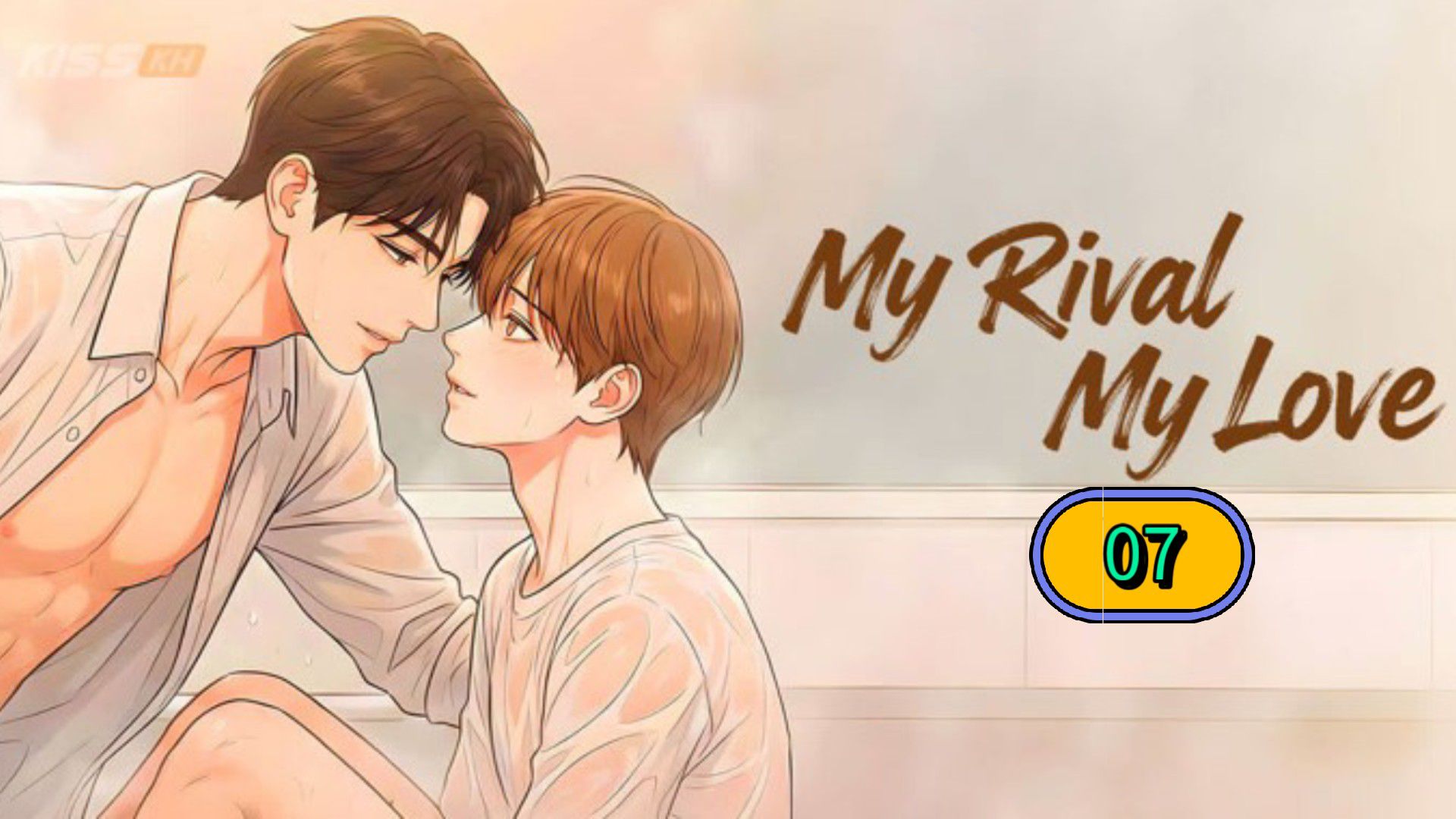 My Rival My Love | Ep.7 Eng Sub 2026 - BiliBili