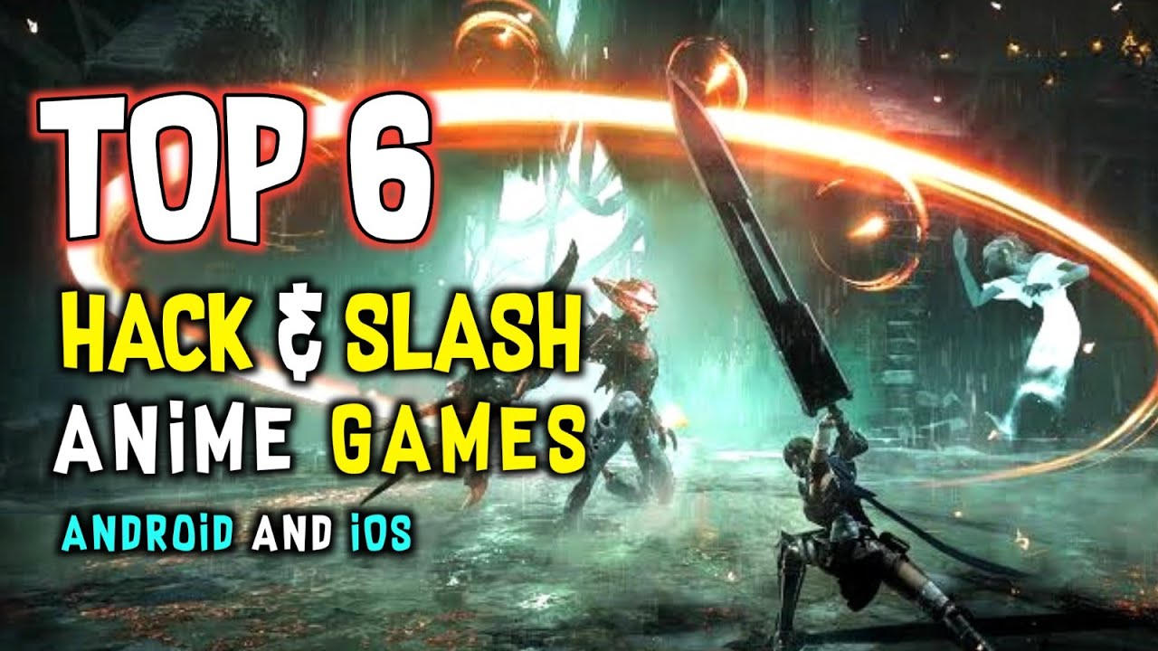 Top 10 Best Hack and Slash Games For Android And iOS 2023