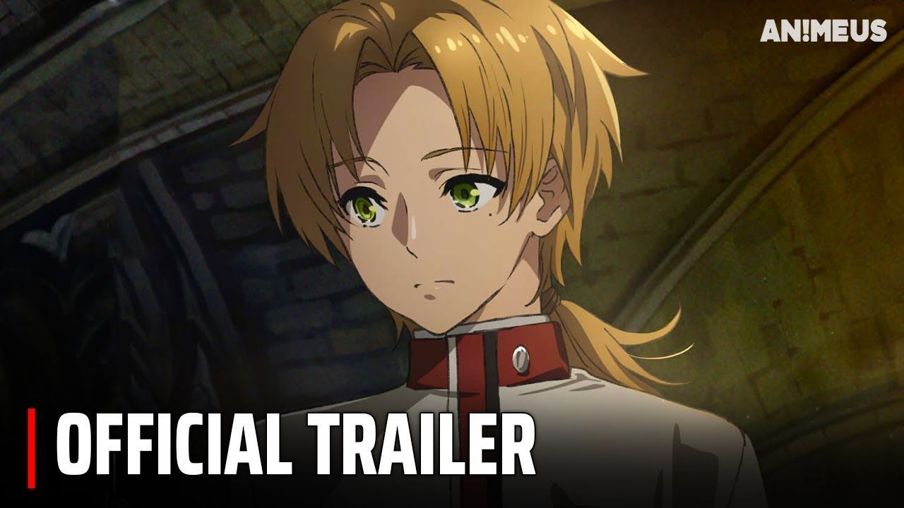 Mushoku Tensei:Jobless Reincarnation Season 2 - Official Trailer - BiliBili