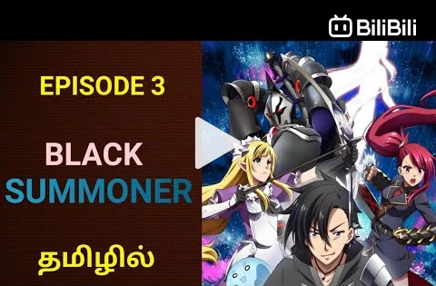 Black Summoner Episode 11 English Dubbed - BiliBili