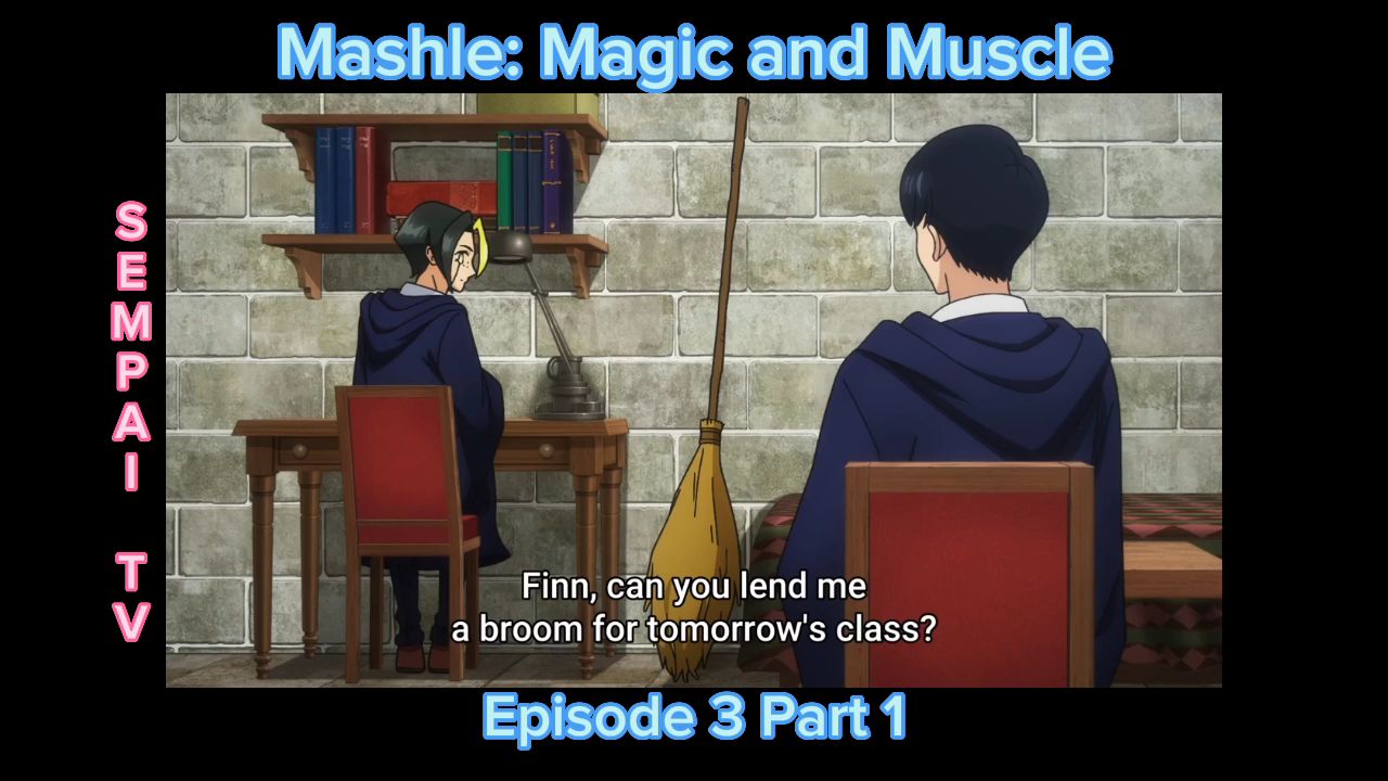 Mashle: Magic And Muscle Episode 3 - BiliBili