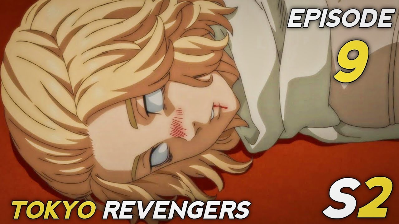 Tokyo Revengers Season 2 Episode 9 REACTION