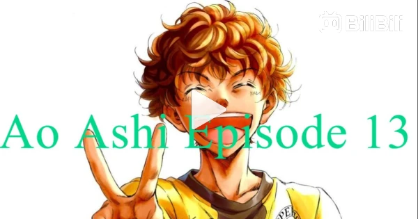 Ao Ashi - Episódio 13 - Animes Online
