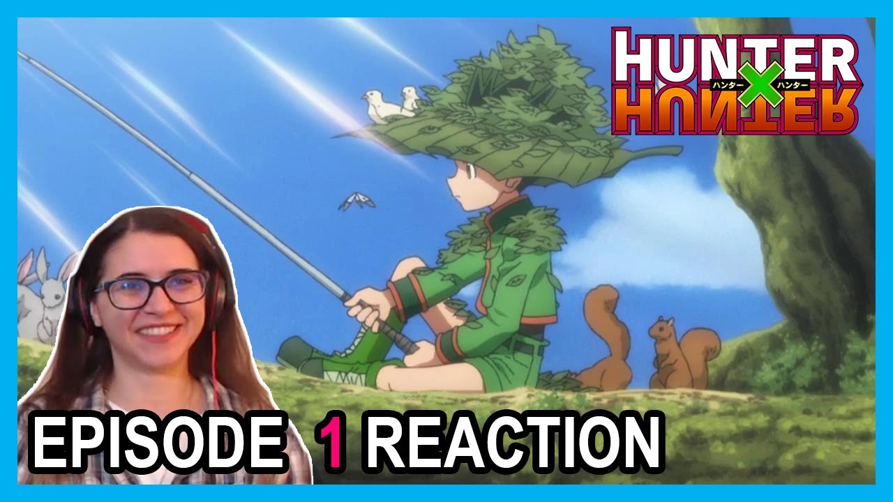 The Adventure Begins! Hunter x Hunter Episode 1 REACTION 