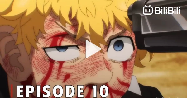 Tokyo Revengers Season 2 - Episode 10 - BiliBili