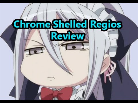  Review for Chrome Shelled Regios: Part 2