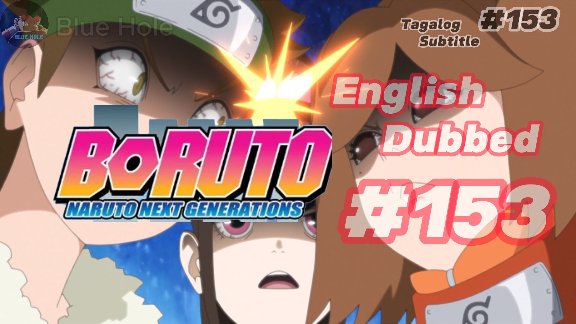 Boruto Naruto Generation episode 142 Tagalog Sub - BiliBili