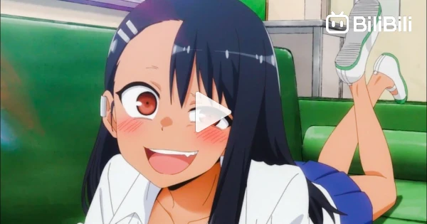 Ijiranaide, Nagatoro-san 2nd Attack Episode 12 - BiliBili