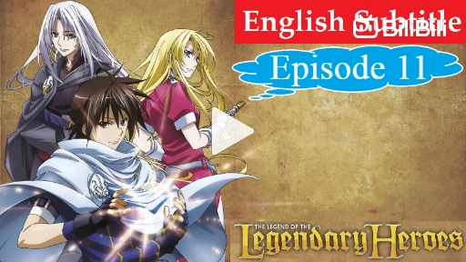The Legend of the Legendary Heroes 1-11 Complete Set Japanese Light Novel
