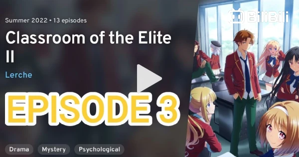 Classroom of the Elite Staffel 2 Folge 3 Serie online Stream