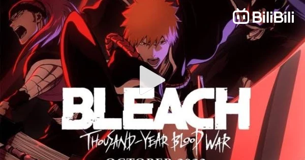 Bleach Thousand Year Blood War Episode 10 - BiliBili