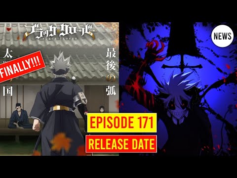 Black Clover Episode 171 Return Date