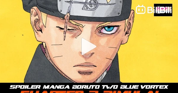 SPOILER MANGA BORUTO TWO BLUE VORTEX CHAPTER 3 SUDAH DIMULAI HARI INI ...