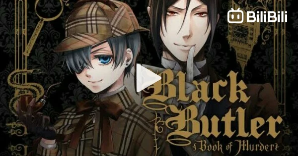 Black Butler Book of Circus 02 eng dub - BiliBili
