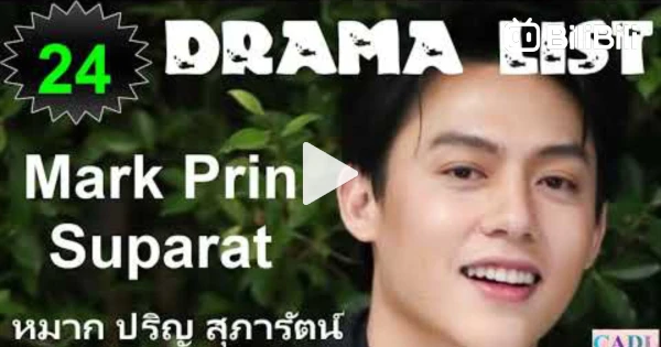 Maark Prin Mark Prin Suparat | Drama List | Mark Prin 's all 26 dramas | หมาก ปริญ ...