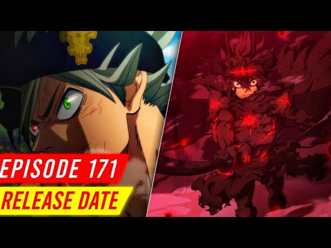 Black Clover Episode 171 Release Date Update - BiliBili