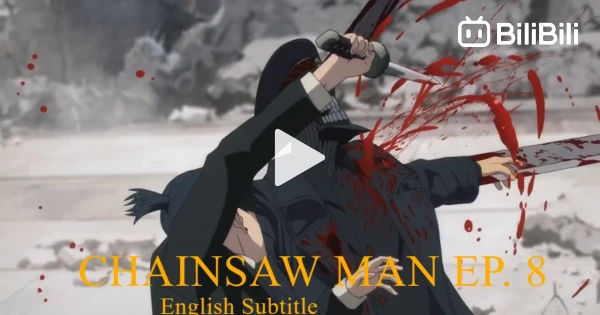 Chainsaw Man Episode 11 English Subbed - BiliBili