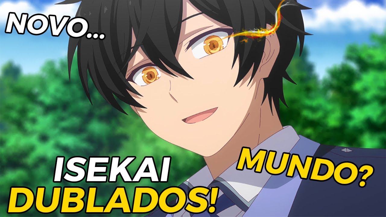 indicação de animes isekais dublados