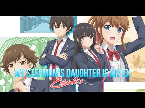 My stepsister is my ex-girlfriend [S1 Ep1] - BiliBili