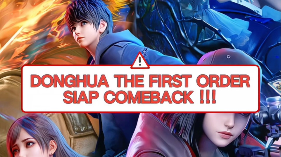 THE FIRST ORDER S2 COMEBACK INI PENJELASANNYA - BiliBili