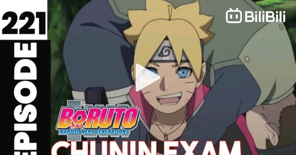 Boruto: Naruto Next Generations 1×221 Review – “The Chunin Exams