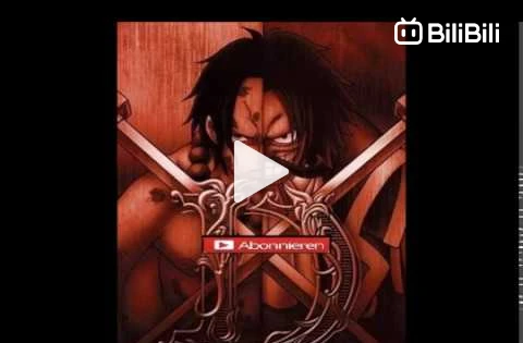 One Piece AMV - Gol D. Roger [REMAKE] - BiliBili