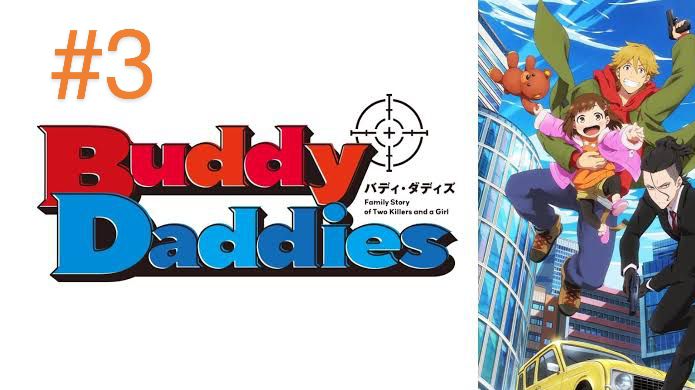 Buddy Daddies Episode 3 Review  But Why Tho