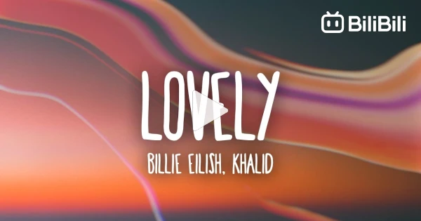 LOVELY- (Tradução)  Billie Eilish - lovely feat. Khalid (Tradução