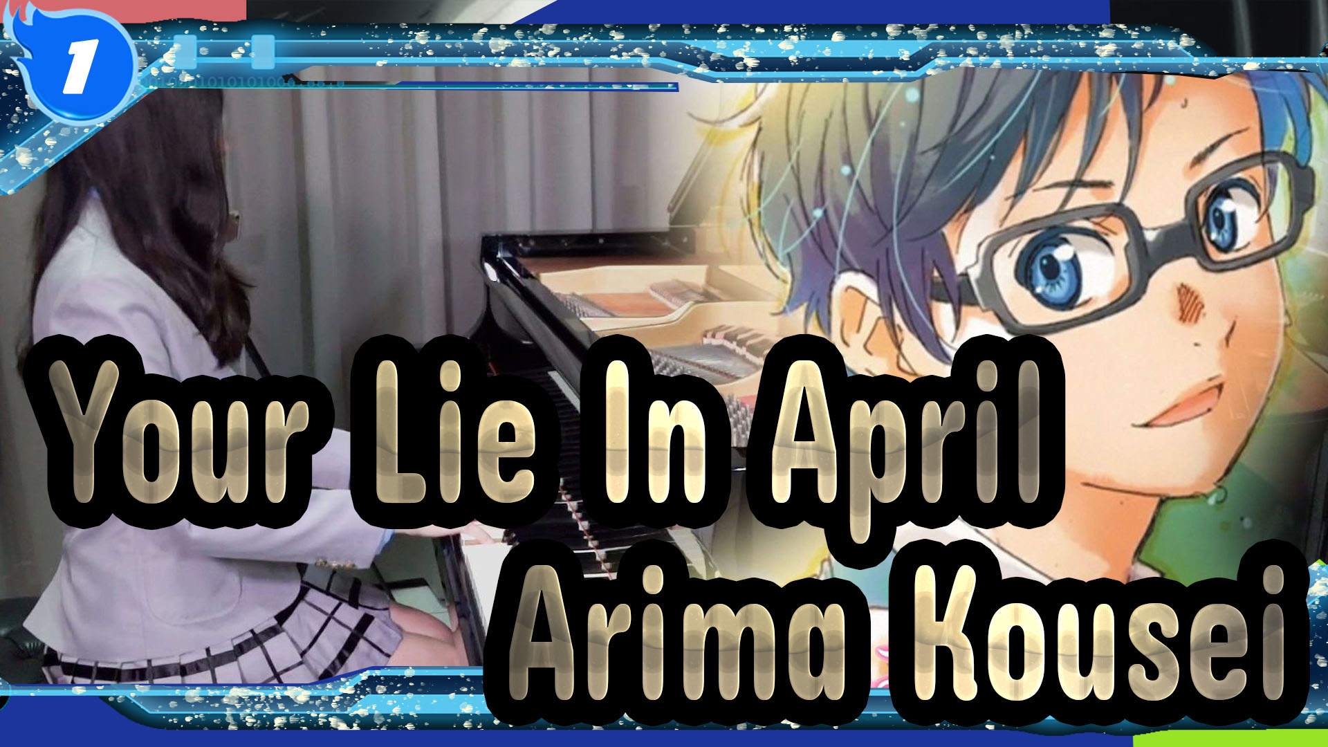 YOUR LIE IN APRIL -payphone - BiliBili