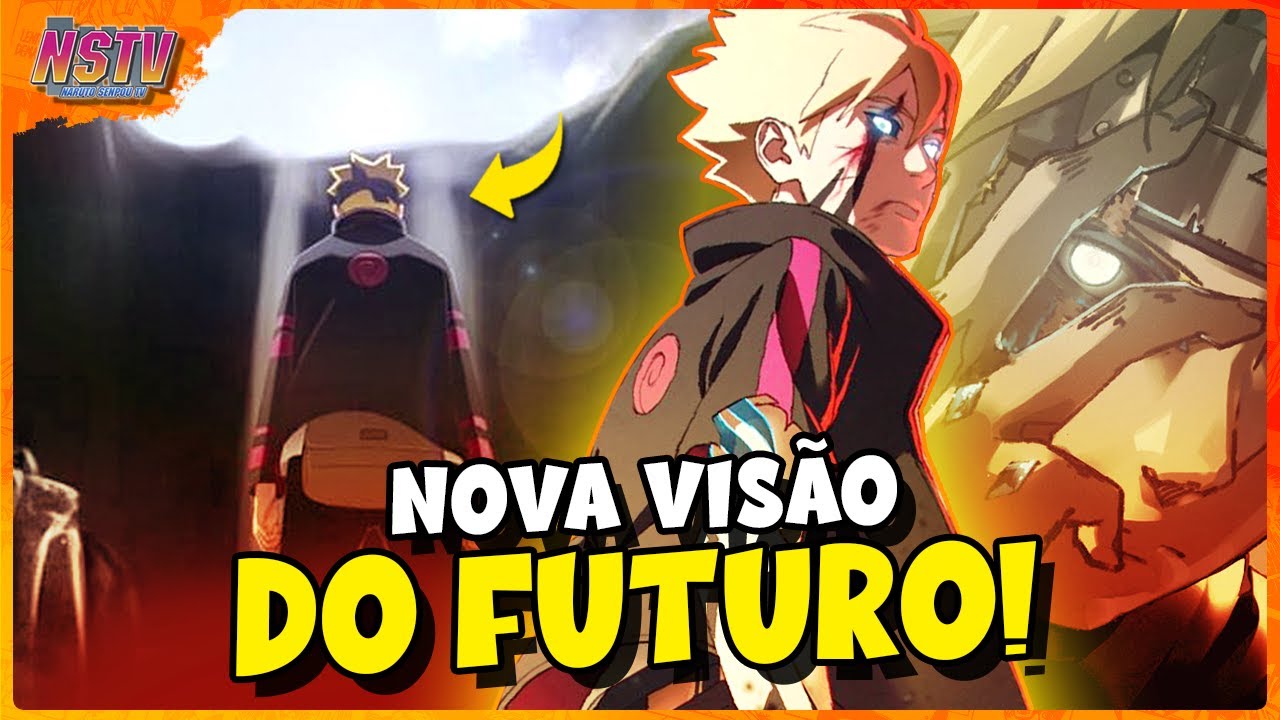 BORUTO TERÁ NOVA VISÃO DO FUTURO❗ A PROFECIA DO FIM ESTÁ PRÓXIMA