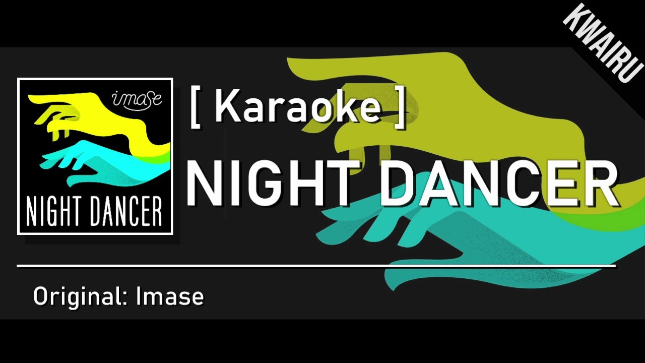 Night dancer lyrics. Imase Night Dancer.