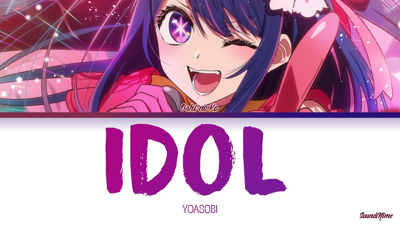 YOASOBI's Oshi no Ko Anime Opening 'Idol' Makes History With