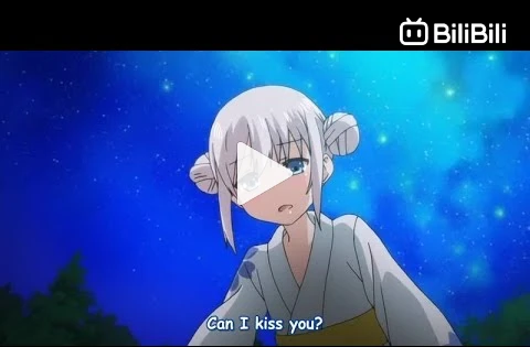 This is how you do it!  Anime: Kiss Him, Not Me! - BiliBili