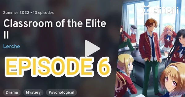 Classroom Of The Elite Season 2 Episode 6 - Preview Trailer