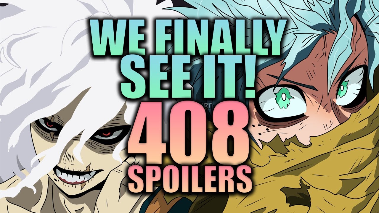 BOKU NO HERO CHAPTER 408 - FULL SPOILER - ALL FOR ONE GOES WITH