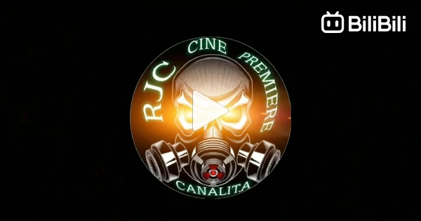Rjc Films RJC CINE PREMIERE - BiliBili
