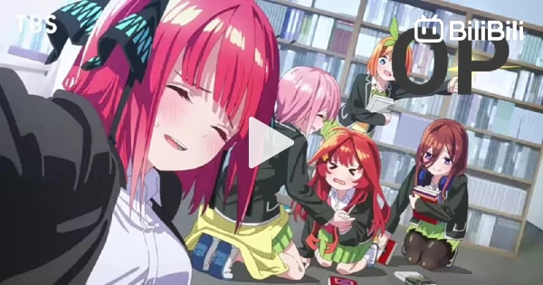 Gotoubun no Hanayome Season 3 Nonton Di Mana ..!? - BiliBili