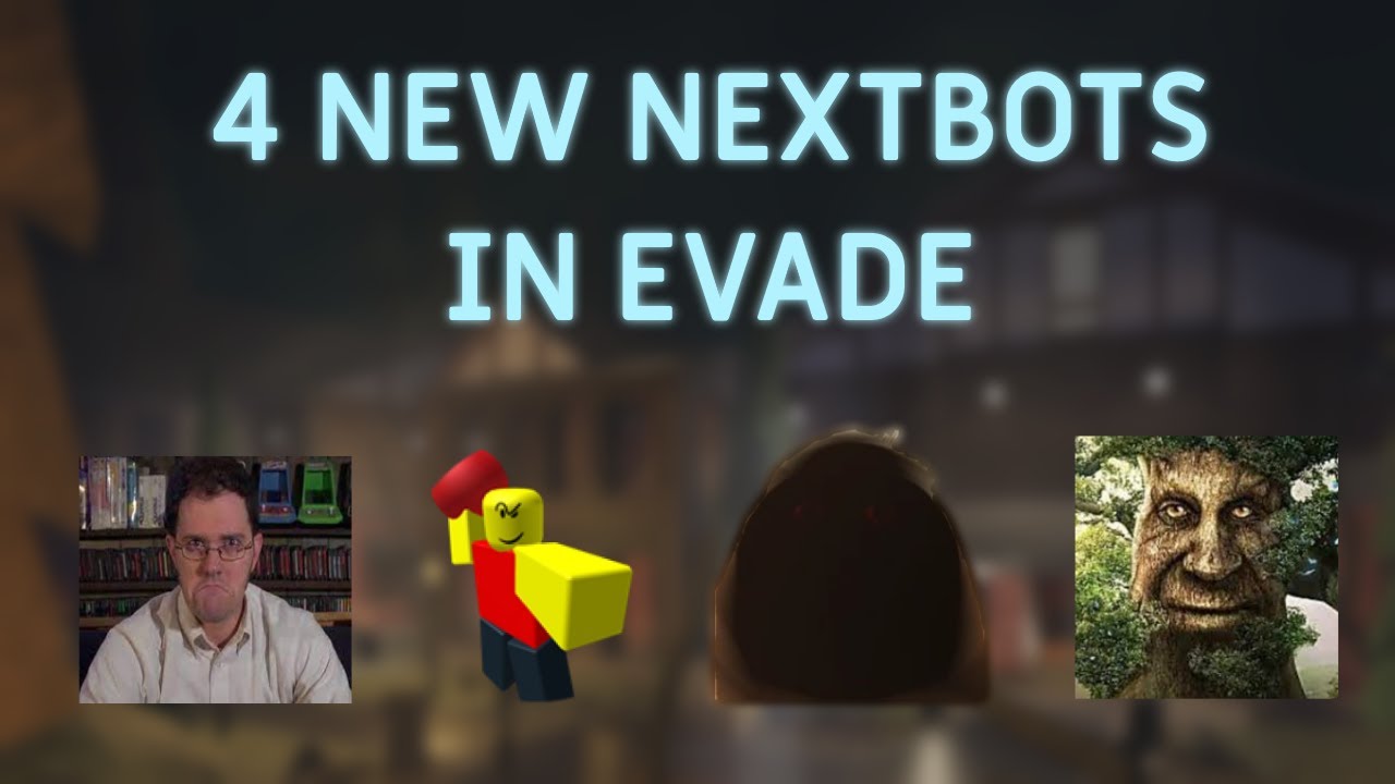 4 New Nextbots added in Halloween Update, Evade