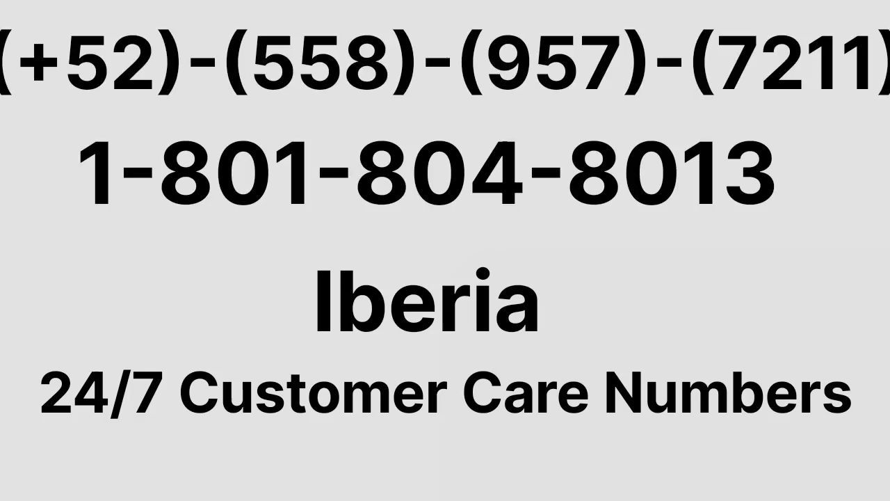 Número de Teléfono de Atención al Cliente de >-< *IBERIA®* – Guía Completa Paso a Paso 2025 - BiliBili