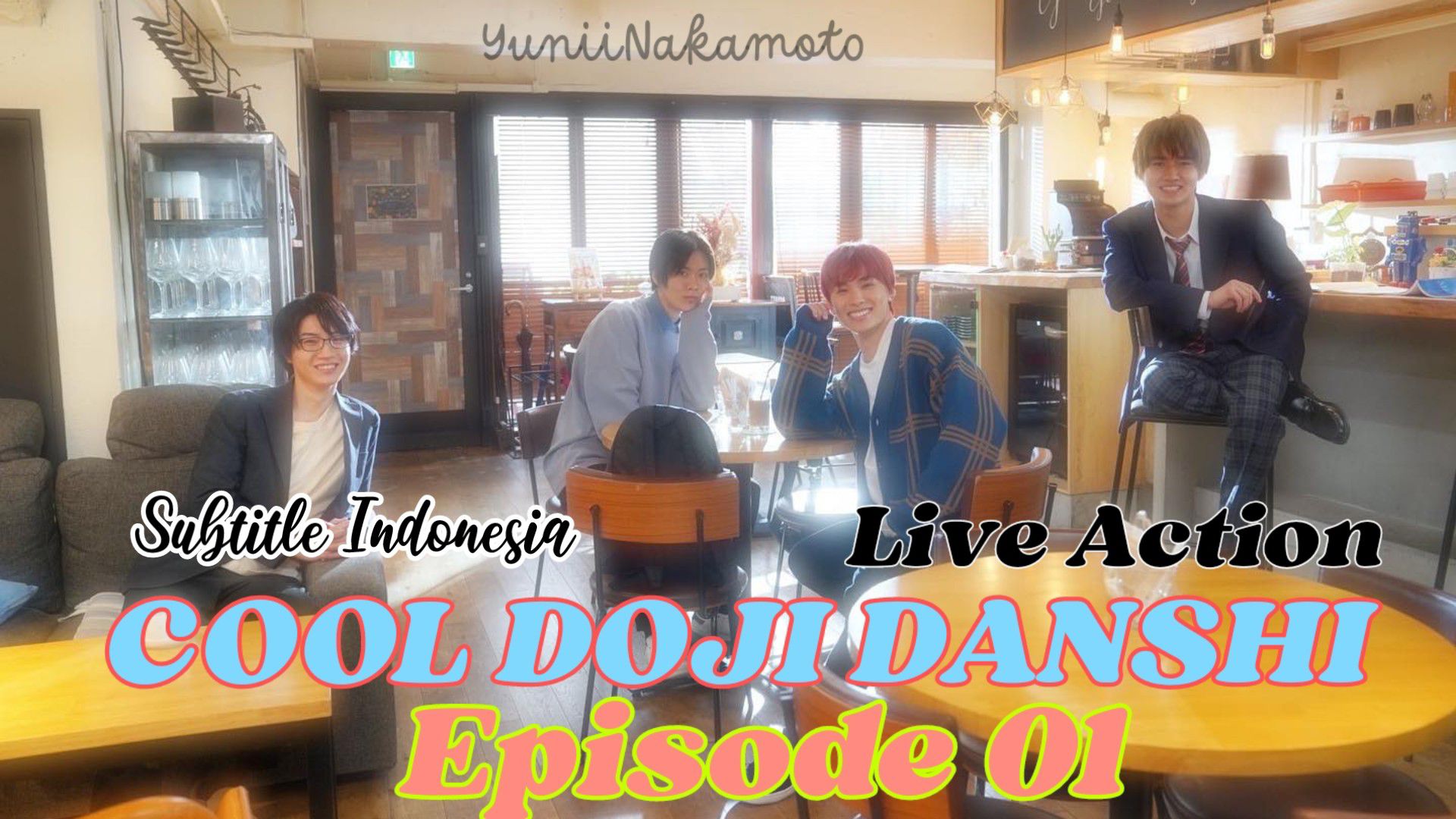 BOKURA NO KOIBANA Episode 01 (Cool Doji Danshi SPIN OFF) Subtitle Indonesia  by CHStudio♡ 