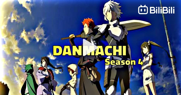 DANMACHI (Season 4) : Episode 1 - BiliBili