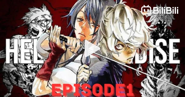 Hell's Paradise: Jigokuraku Episode 8 English Sub - BiliBili