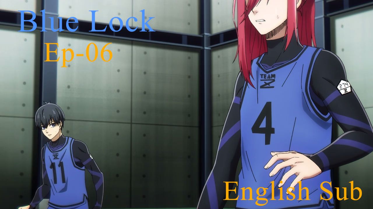 Blue Lock Episode 13 sub English - BiliBili