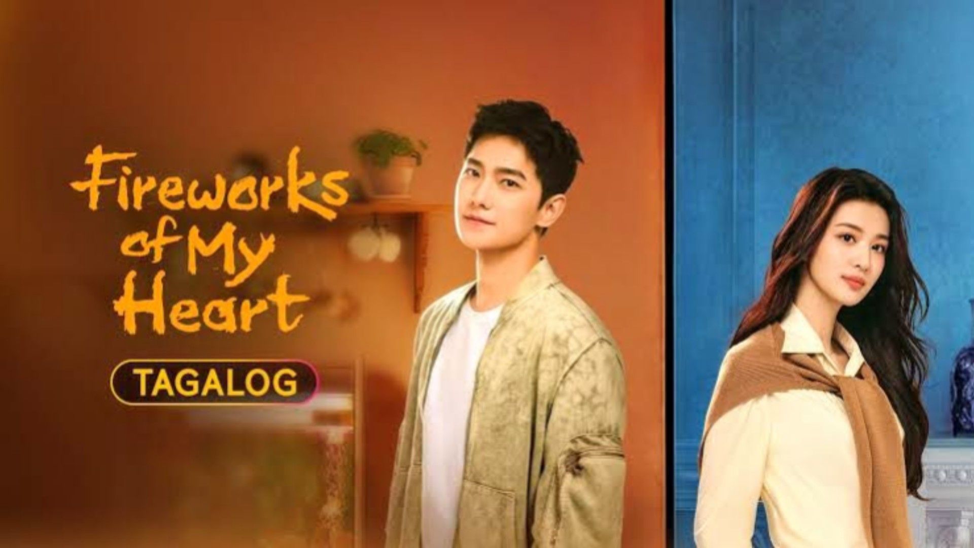 Ep 16 Fireworks of My Heart Tagalog Dubbed - BiliBili