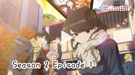 Watch Komi Can't Communicate season 2 episode 1 streaming online