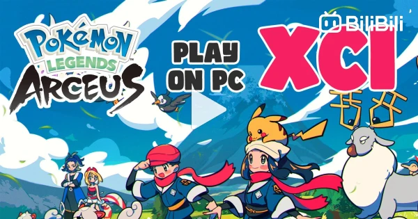Get Pokemon Legends Arceus (XCI) & Install on PC using Yuzu Switch Emulator  - BiliBili