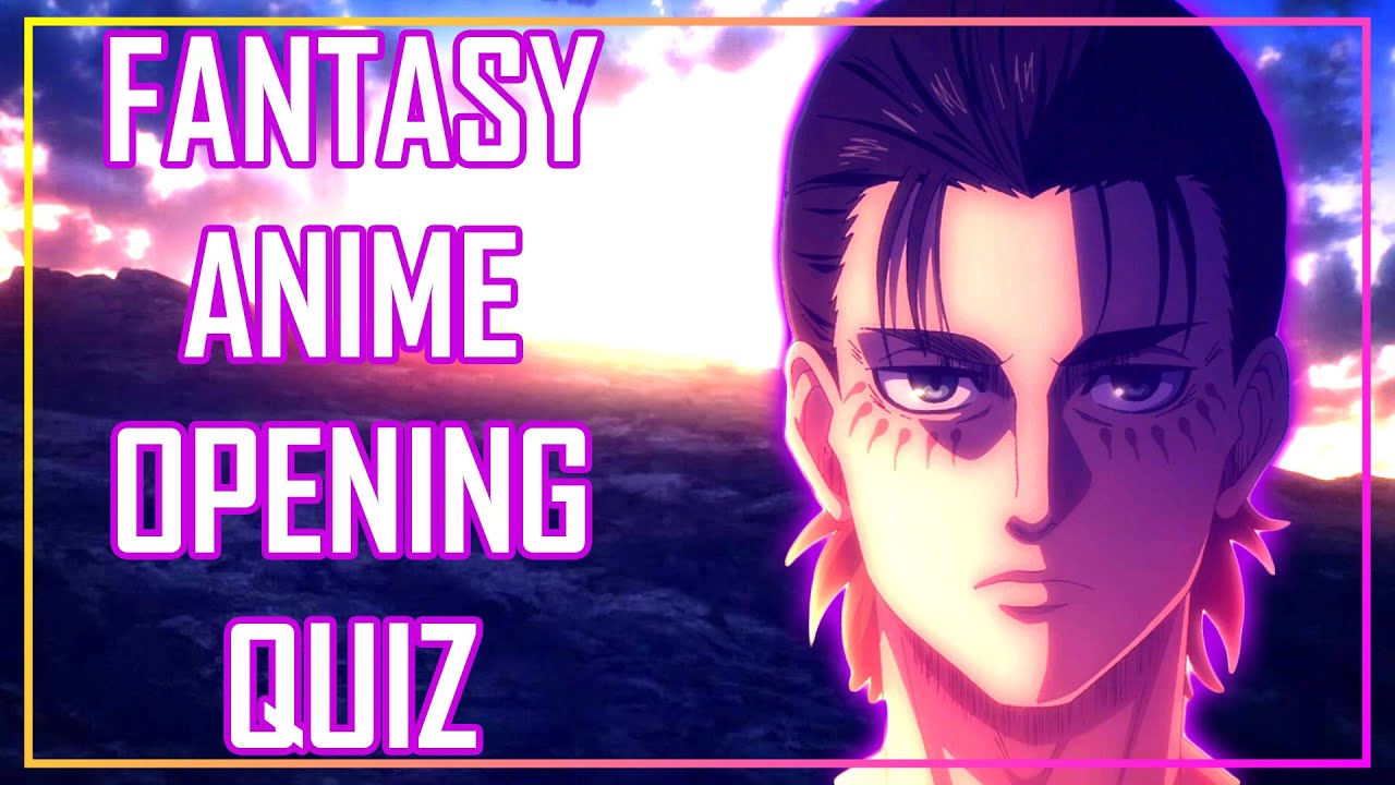 🎶 ANIME OPENING QUIZ (40 openings)