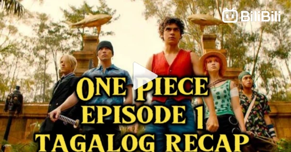 One Piece Season 1 Episode 1 Tagalog One Piece episode 1 tagalog recap - BiliBili